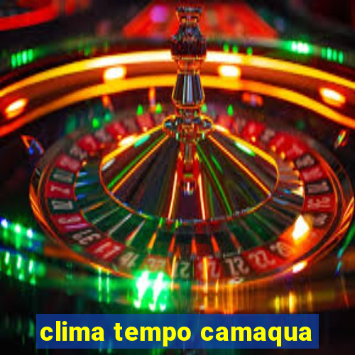 clima tempo camaqua